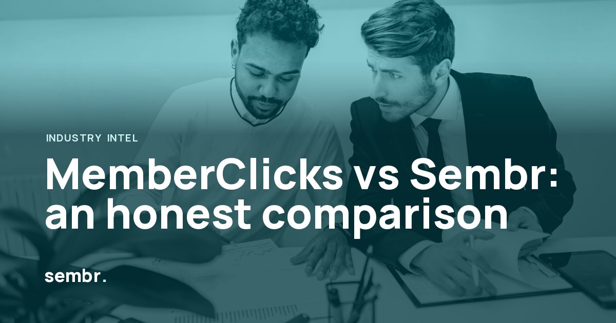 MemberClicks vs Sembr: an honest comparison